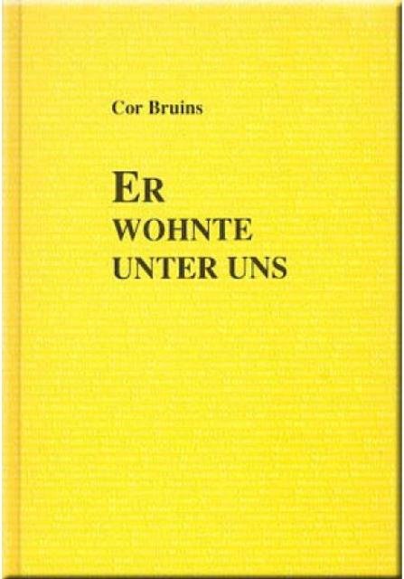Er wohnte unter uns
